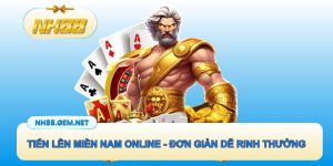 Tiến lên miền Nam online - Luật chơi đơn giản, dễ dàng rinh thưởng